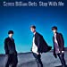 Stay With Me (初回生産限定盤) (DVD付) (特典なし)