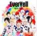 EverYell(初回限定盤B)(DVD付)