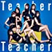 【Amazon.co.jp限定】 52nd Single「Teacher Teacher」<Type B>初回限定盤(オリジナル生写真付)