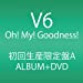 Oh! My! Goodness! (ALBUM+DVD) (初回生産限定A)