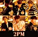 2PM OF 2PM(2PM OF 2PM(リパッケージ盤)