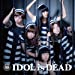 IDOL IS DEAD(仮) (ALBUM+DVD)