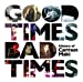 Good Times,Bad Times~History of Carmen Maki~