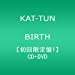 BIRTH(初回限定盤1)(DVD付)