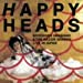 HAPPY HEADS(紙ジャケット仕様)