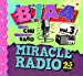 Miracle Radio-2.5kHz-vol.3