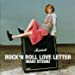 ROCK’N ROLL LOVE LETTER