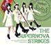 THE SUPERNOVA STRIKES(初回限定盤B)(Blu-ray Disc付)