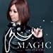 MAGIC(初回限定盤)(DVD付)