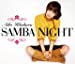 SAMBA NIGHT
