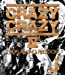 CRAZY CRAZY IV -THE FLAMING FREEDOM- [Blu-ray]