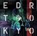 EDR TOKYO[通常盤]