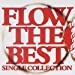 FLOW THE BEST ~Single Collection~ (通常盤)