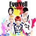 EverYell(初回限定盤A)(DVD付)