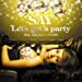 Let’s get a party feat. Kayzabro(DS455)