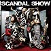 SCANDAL SHOW(初回生産限定盤)(DVD付)