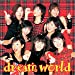 dream world (初回盤) (CCCD)