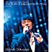 25th Anniversary Concert Tour 2011 VOCALIST & BALLADE BEST FINAL[完全版] [Blu-ray]