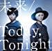 未来 / Today,Tonight(通常盤)