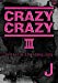CRAZY CRAZY III(仮) [DVD]