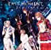 LAST MOMENT(初回限定盤B)(DVD付)