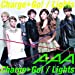 Charge & Go!/ Lights(DVD付)【ジャケットA】