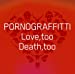 Love,too Death,too