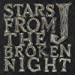 STARS FROM THE BROKEN NIGHT(仮)