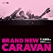 BRAND NEW CARAVAN