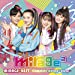 MIRAGE☆BEST ~Complete mirage2 Songs~(通常盤)