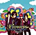 Flowers ~The Super Best of Love~ [通常盤A]