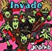 Invade（初回盤Ｂ）