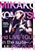 MIKAKO KOMATSU 2nd LIVE TOUR -in the suite-&MUSIC CLIPS [DVD]