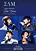 2AM JAPAN TOUR 2012 “For you” in 東京国際フォーラム [DVD]