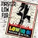 MASTER LOW FOR・・・