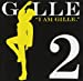 I AM GILLE.2(期間限定スペシャルプライス盤)