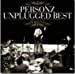 UNPLUGGED BEST PERSONZ(DVD付)