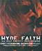 HYDE「FAITH」～3rd SOLO PROJECT PHOTOGRPHS～
