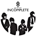 INCOMPLETE (初回生産限定)