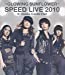 GLOWING SUNFLOWER SPEED LIVE 2010@大阪城ホール [Blu-ray]