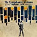 My Symphonic Visions~CORNERSTONES6~feat. 新日本フィルハーモニー交響楽団