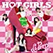 HOT GIRLS(初回限定盤A)(DVD付)