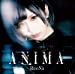 ANIMA(通常盤)(特典なし)