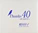 Thanks 40~青い鳥たちへ(DVD付)