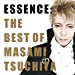 ESSENCE:THE BEST OF MASAMI TSUCHIYA