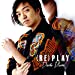 (RE)PLAY(DVD付)(MUSIC VIDEO盤)