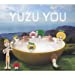YUZU YOU[2006~2011](通常盤)