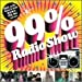 99% Radio Show(期間限定)(CCCD)
