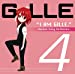 I AM GILLE.4~Anime Song Anthems~(初回限定盤)(DVD付)