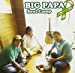 いつもいつでも~BIG PAPA~(仮)